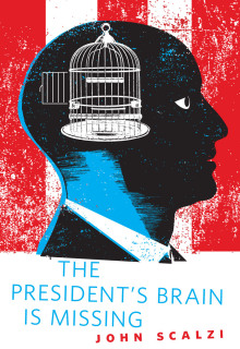 Аудиокнига The President's Brain is Missing