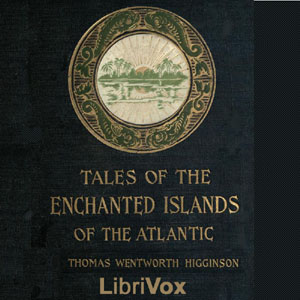 Аудіокнига Tales of the Enchanted Islands of the Atlantic