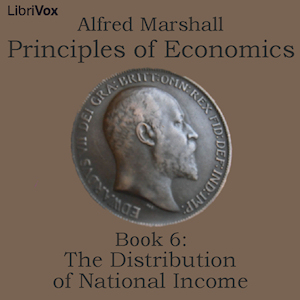 Аудіокнига Principles of Economics, Book 6: The Distribution of National Income