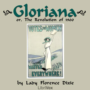 Аудіокнига Gloriana, or The Revolution of 1900