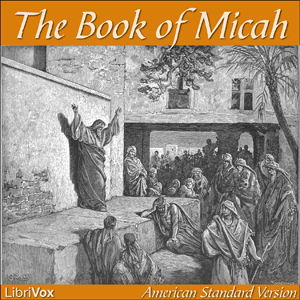 Аудіокнига Bible (ASV) 33: Micah