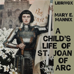 Audiobook A Child's Life of St. Joan of Arc