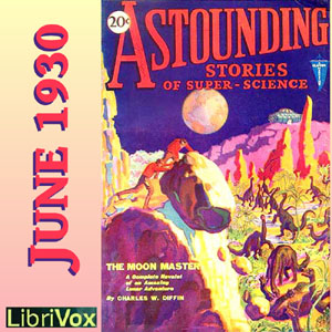 Аудіокнига Astounding Stories 06, June 1930