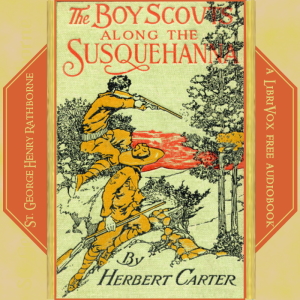 Аудіокнига The Boy Scouts Along the Susquehanna