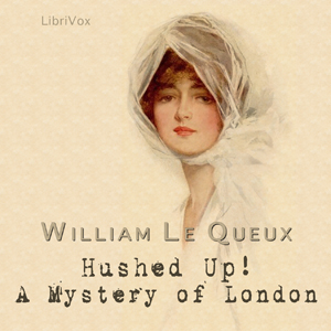 Аудіокнига Hushed Up! A Mystery of London
