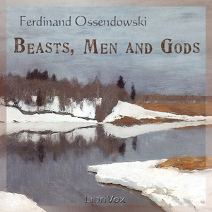 Audiobook Beasts, Men and Gods