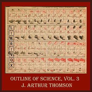 Аудіокнига The Outline of Science, Vol 3