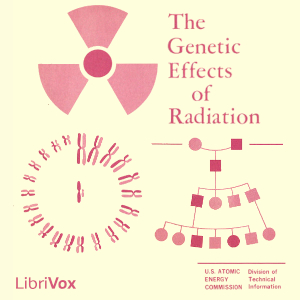 Аудіокнига The Genetic Effects of Radiation