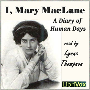 Audiobook I, Mary MacLane