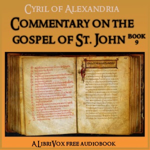 Аудіокнига Commentary on the Gospel of John, Book 9