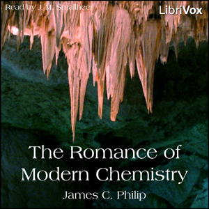 Audiobook The Romance of Modern Chemistry