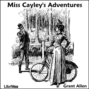 Audiobook Miss Cayley's Adventures