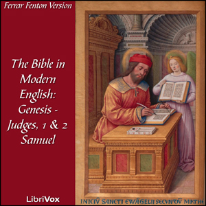 Аудіокнига Bible (Fenton) 01-07, 09-10: Holy Bible in Modern English, The: Genesis - Judges, 1 & 2 Samuel
