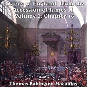 Аудіокнига The History of England, from the Accession of James II - (Volume 3, Chapter 16)