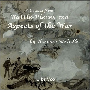 Аудіокнига Selections from Battle-Pieces and Aspects of the War