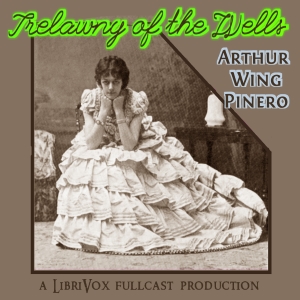 Audiobook Trelawny of the Wells