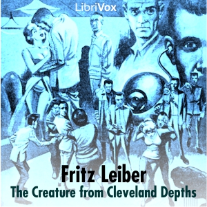 Audiobook The Creature from Cleveland Depths