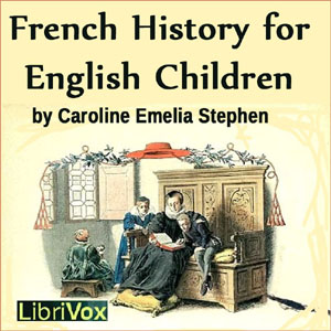 Audiobook French History for English Children