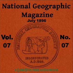 Аудіокнига The National Geographic Magazine Vol. 07 - 07. July 1896