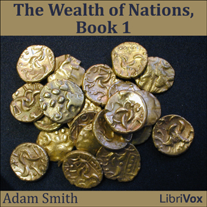 Audiobook The Wealth of Nations, Book 1
