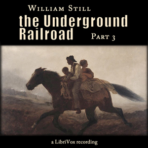 Аудіокнига The Underground Railroad, Part 3