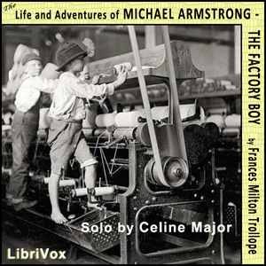 Audiobook The Life and Adventures of Michael Armstrong, the Factory Boy
