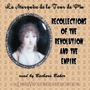 Аудіокнига Recollections of the Revolution and the Empire