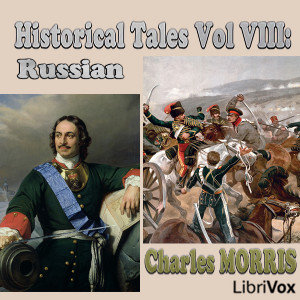 Аудіокнига Historical Tales, Volume VIII: Russian
