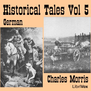 Аудіокнига Historical Tales, Vol V: German