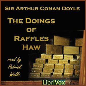 Аудіокнига The Doings of Raffles Haw