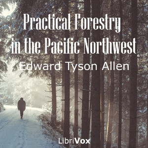 Аудіокнига Practical Forestry in the Pacific Northwest