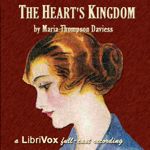 Аудіокнига The Heart's Kingdom (version 2 dramatic reading)