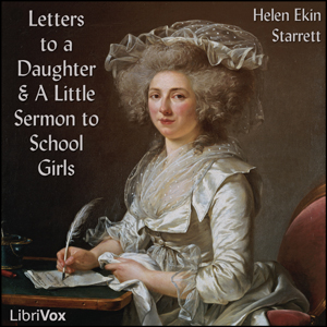 Audiobook Letters to a Daughter and A Little Sermon to School Girls