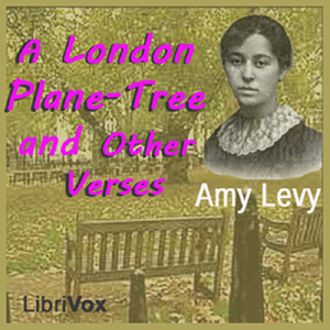 Аудіокнига A London Plane-Tree and Other Verse