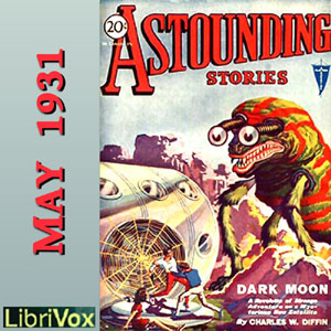 Audiobook Astounding Stories 17, May 1931