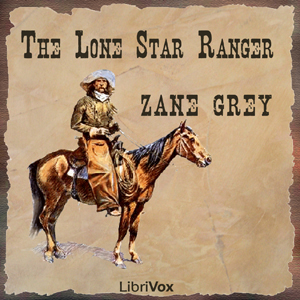Аудіокнига The Lone Star Ranger