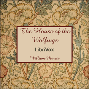 Аудіокнига The House of the Wolfings