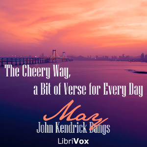 Аудіокнига The Cheery Way, a Bit of Verse for Every Day - May