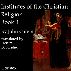 Audiobook Institutes of the Christian Religion, Book 1