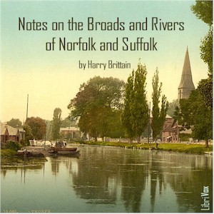 Аудіокнига Notes on The Broads and Rivers of Norfolk and Suffolk