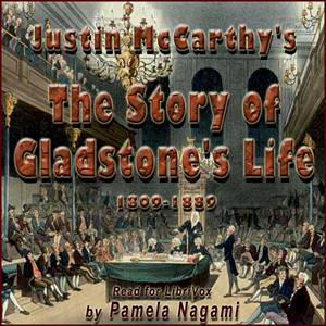 Аудіокнига The Story of Gladstone's Life