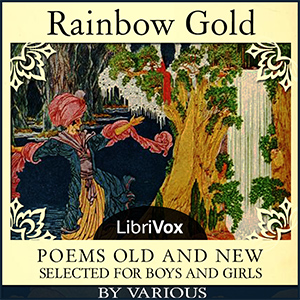 Audiobook Rainbow Gold: Poems Old and New Selected for Boys and Girls