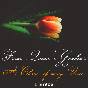 Аудіокнига From Queen's Gardens - A Chorus of Many Voices