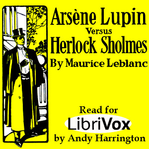 Аудіокнига Arsène Lupin versus Herlock Sholmes