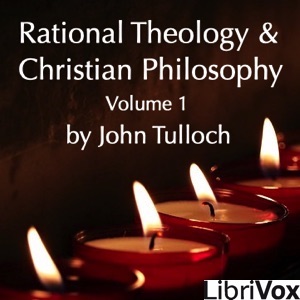 Аудіокнига Rational Theology and Christian Philosophy volume 1