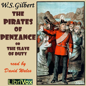 Аудіокнига The Pirates Of Penzance; Or The Slave Of Duty (Version 2)