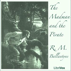 Audiobook The Madman and The Pirate