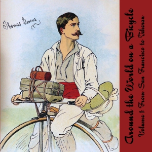 Audiobook Around the World on a Bicycle, Vol. 1