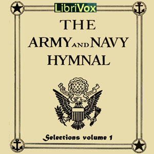 Аудіокнига Selections from The Army and Navy Hymnal, Volume 1