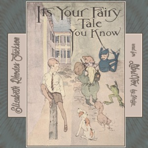 Audiobook It's Your Fairy Tale, You Know